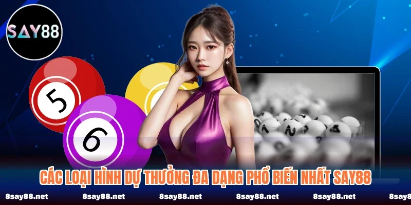 Các loại hình dự thưởng đa dạng phổ biến nhất SAY88