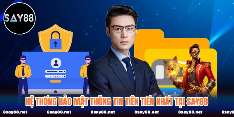 Hệ thống bảo mật thông tin tiên tiến nhất tại SAY88