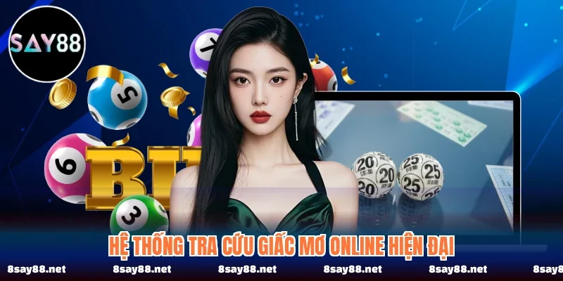 Hệ thống tra cứu giấc mơ online hiện đại