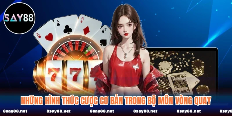 Những chiến thuật đặt cược phổ biến của trò chơi con quay