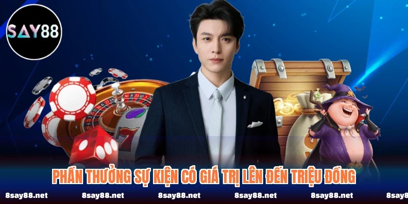 Phần thưởng sự kiện có giá trị lên đến triệu đồng