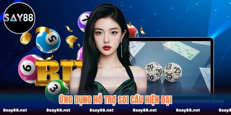 Ứng dụng hỗ trợ soi cầu hiện đại